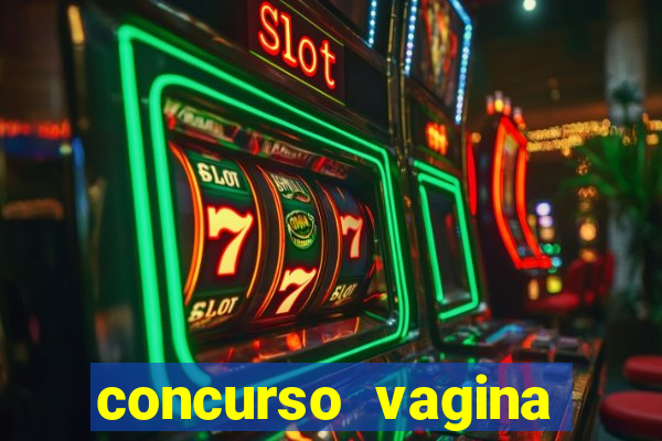 concurso vagina mais linda